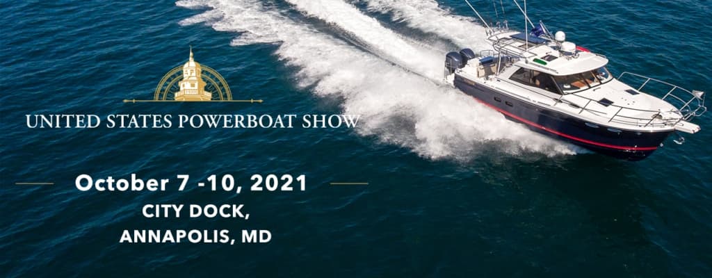 Annapolis Powerboat Show October 7-10, 2021
