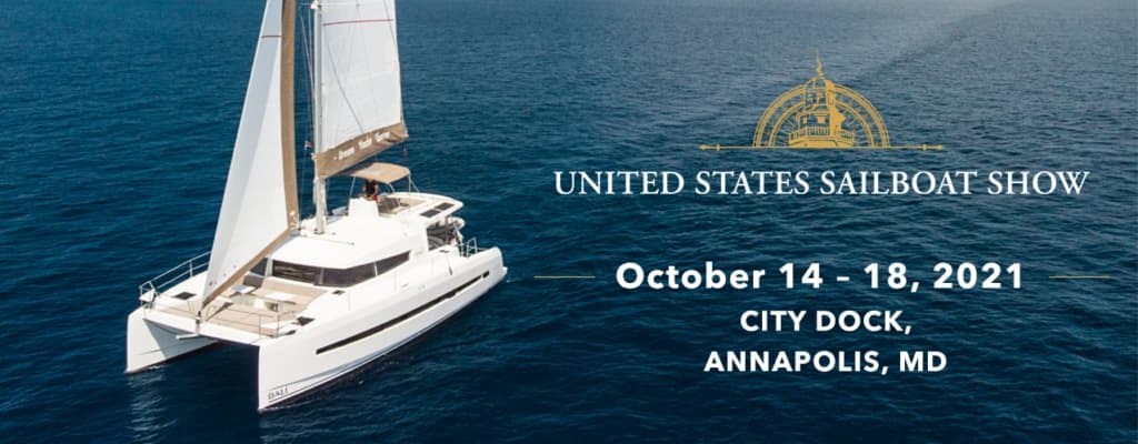 Annapolis Sailboat Show October 14-18, 2021