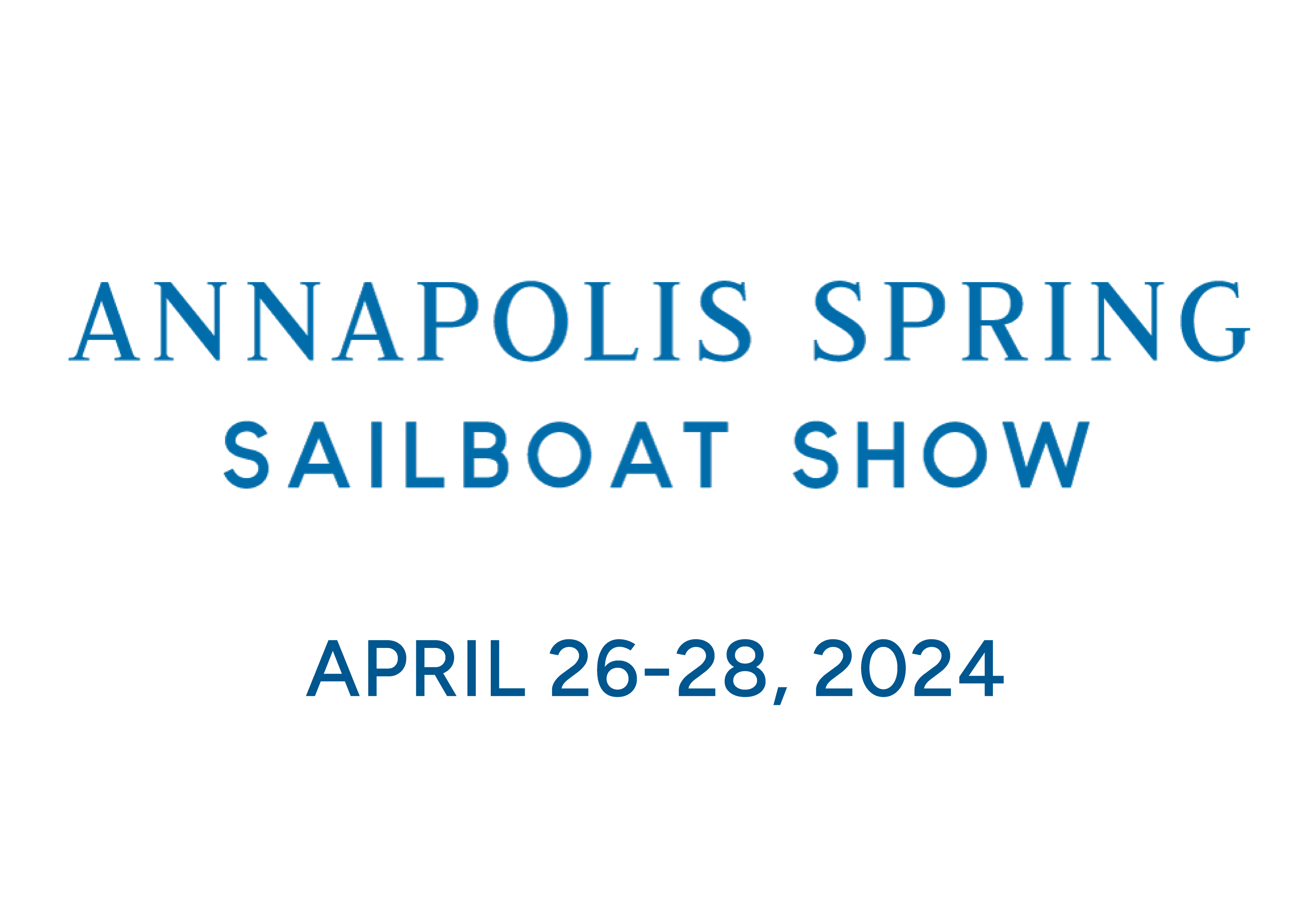 2024 Annapolis Spring Sailboat Show