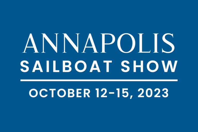 Annapolis Sailboat Show October 12-15 2023