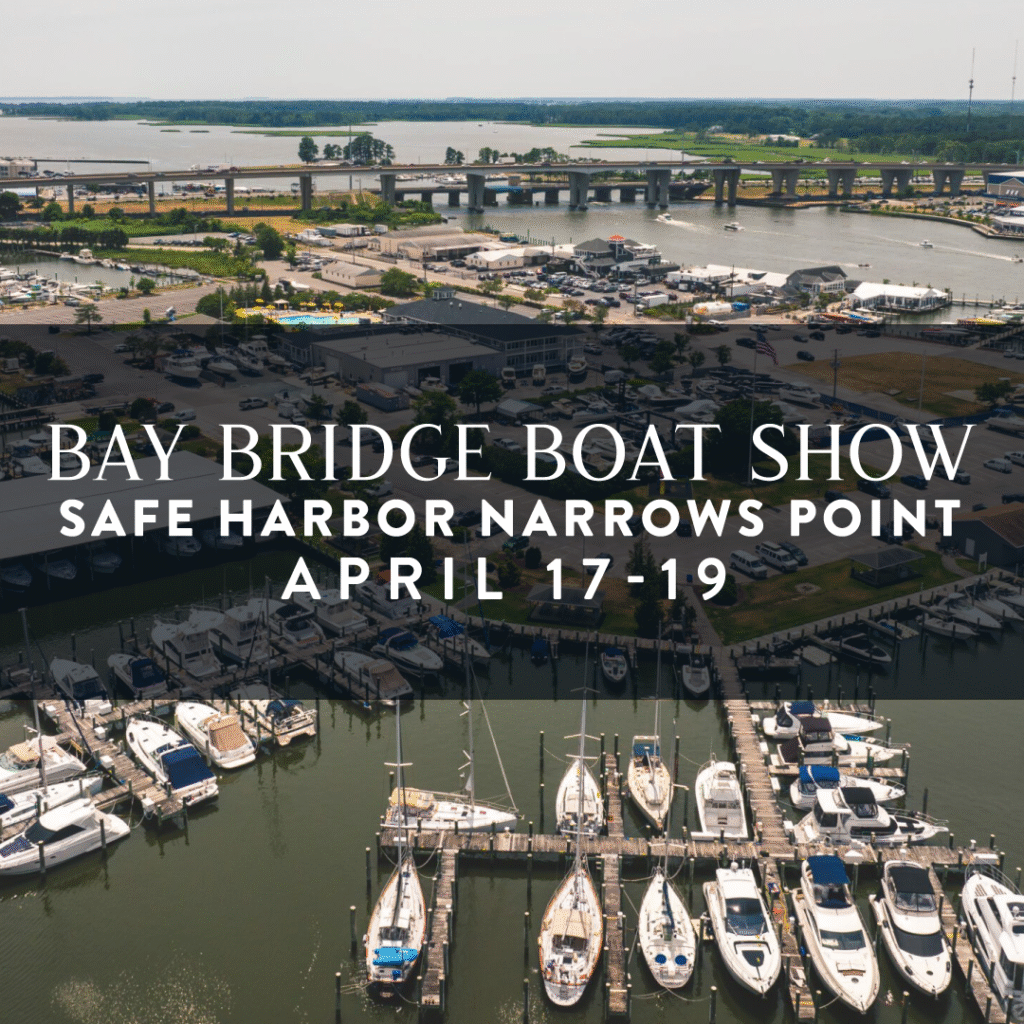2026 Bay Bridge Boat Show at Safe Harbor Narrows Point is held in the Kent Narrows